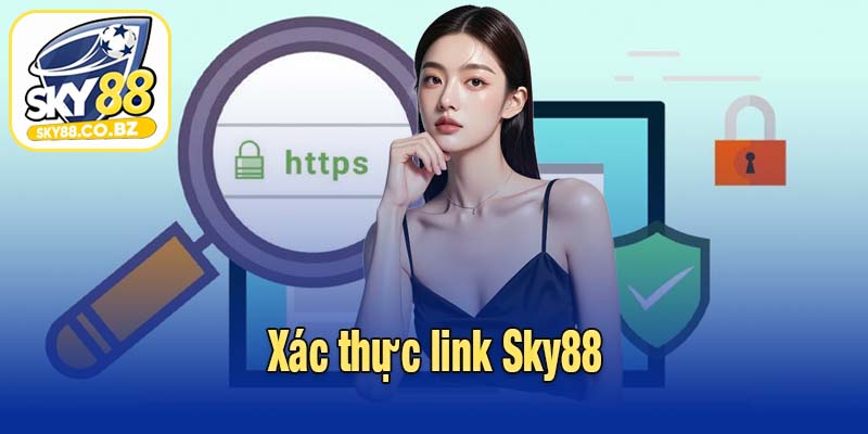 Xác thực link Sky88